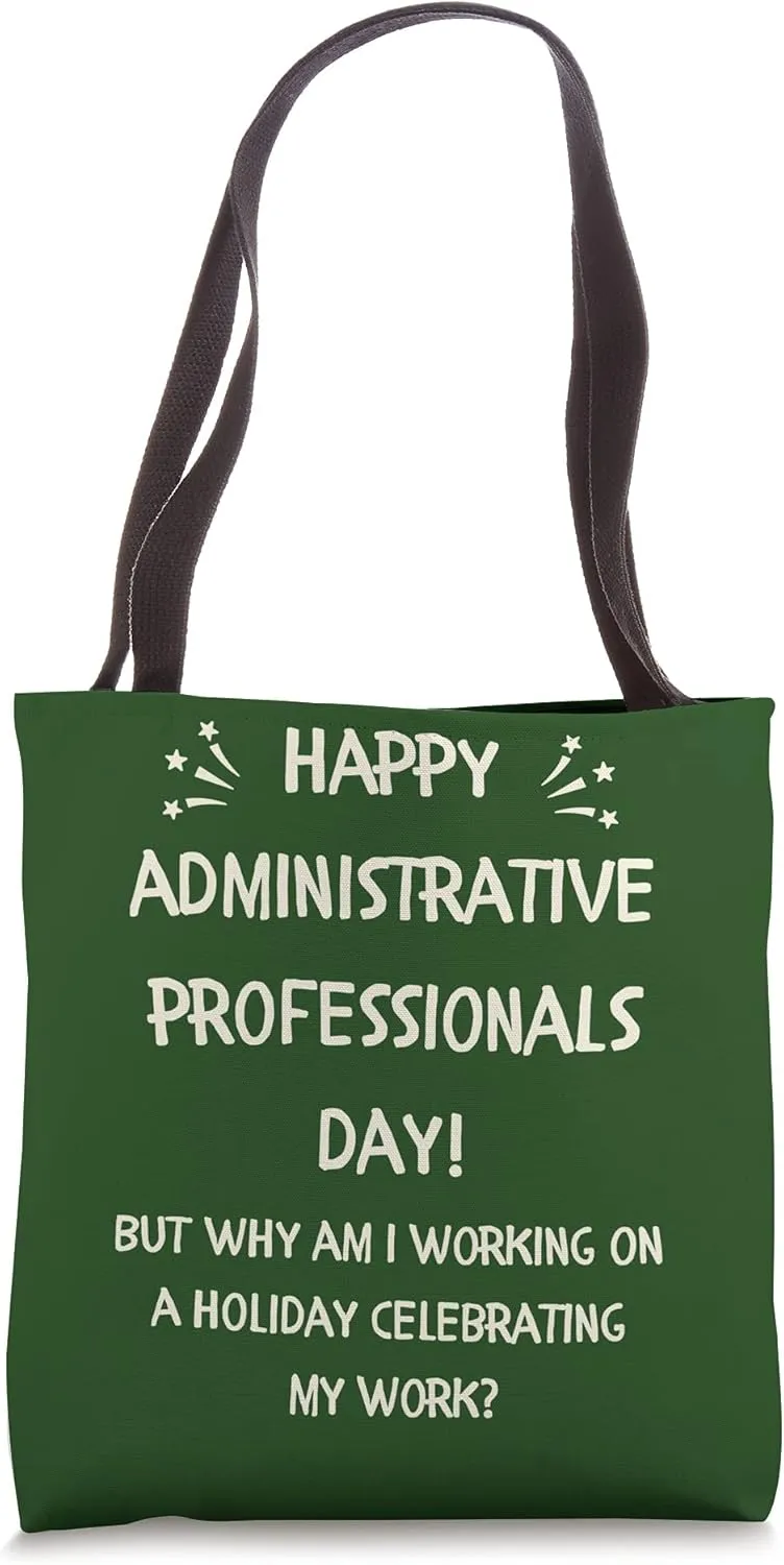 Administrative Professionals Day Funny Office Humor Gift Tote Bag